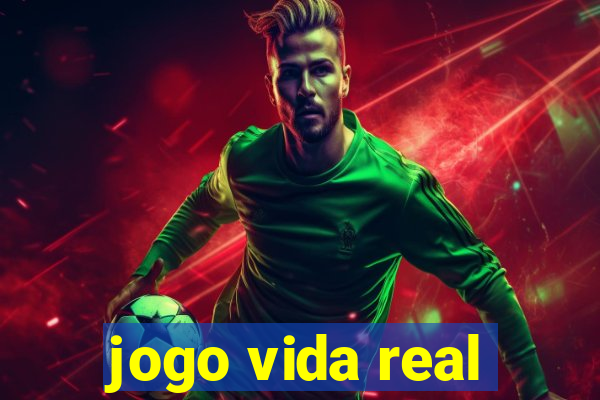 jogo vida real