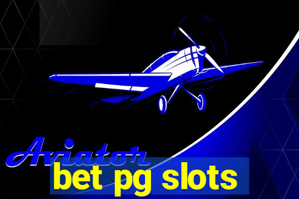 bet pg slots