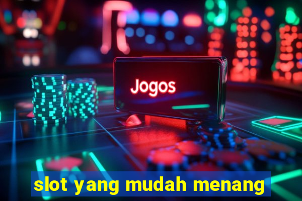 slot yang mudah menang