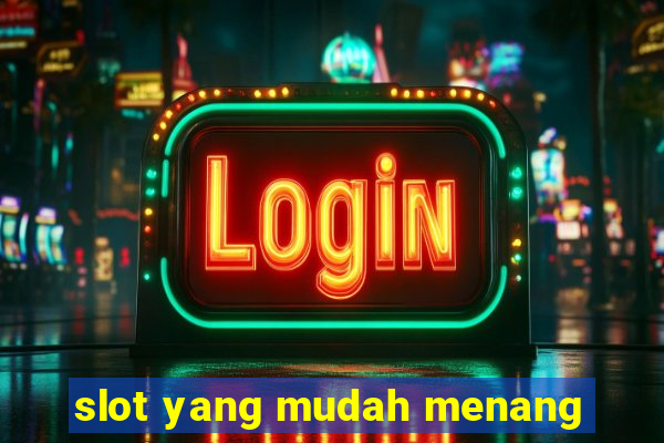 slot yang mudah menang