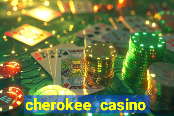 cherokee casino north carolina