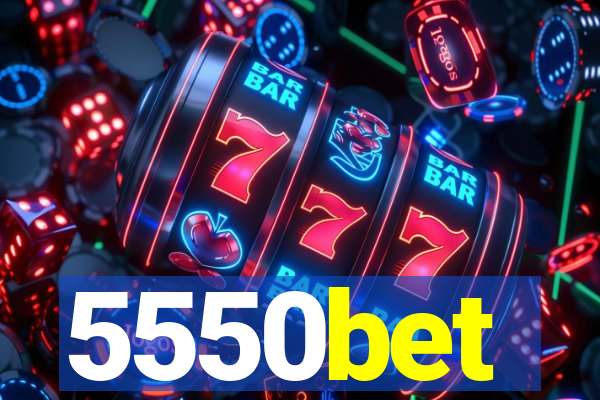 5550bet