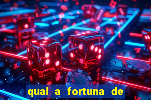 qual a fortuna de guilherme raya