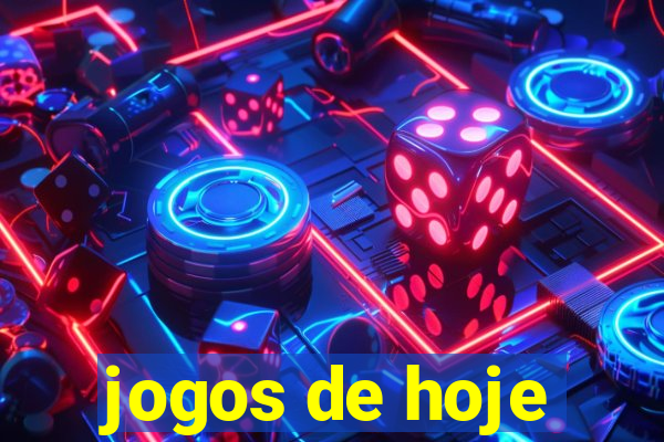 jogos de hoje