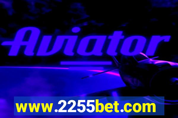 www.2255bet.com