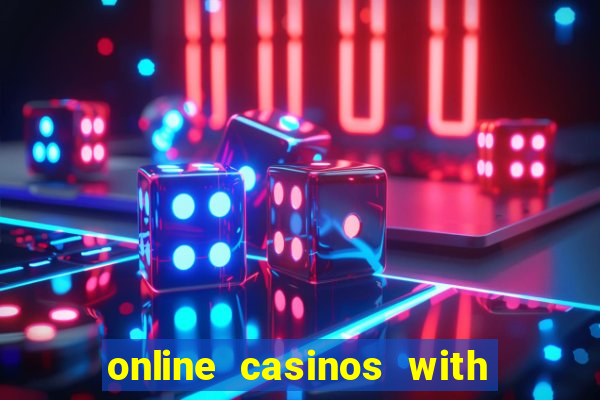 online casinos with real money