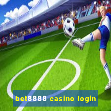 bet8888 casino login