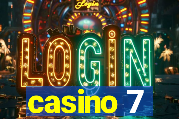 casino 7