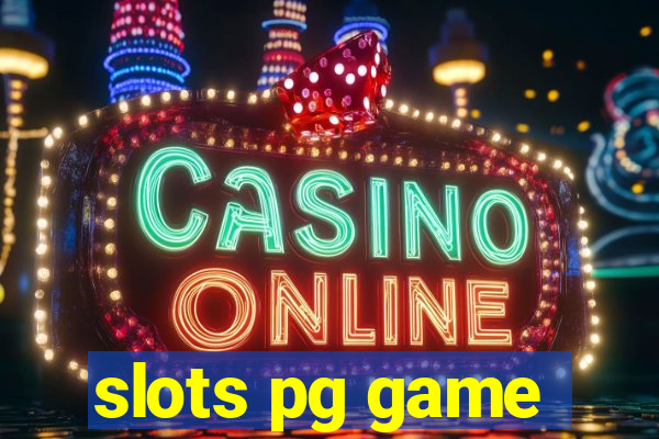 slots pg game