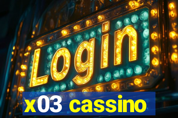 x03 cassino