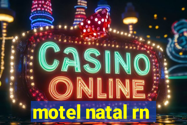 motel natal rn