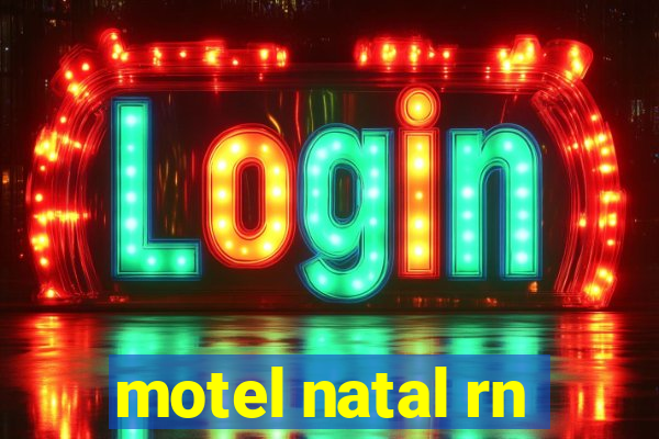 motel natal rn