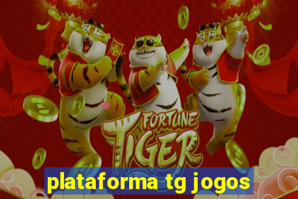 plataforma tg jogos