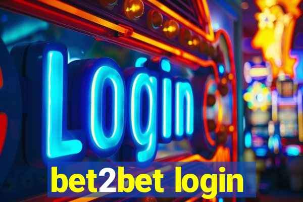 bet2bet login