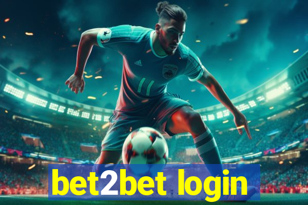 bet2bet login