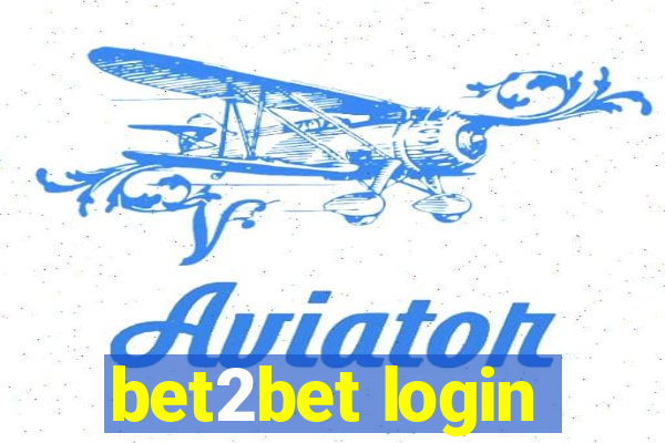 bet2bet login