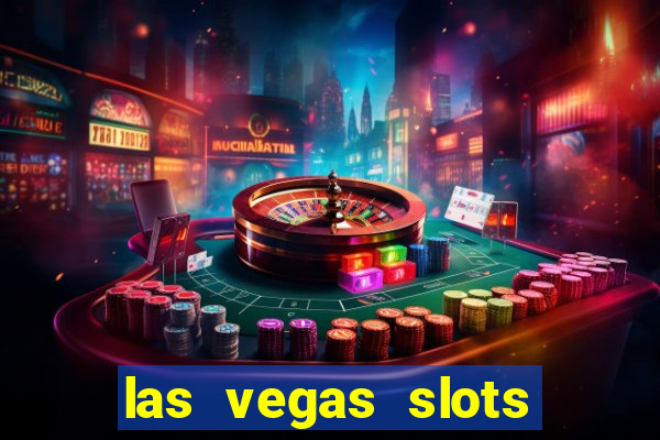 las vegas slots play free