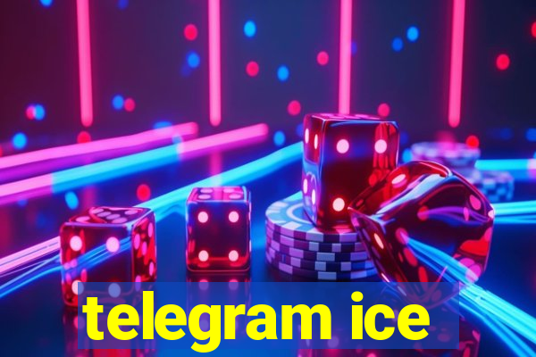 telegram ice