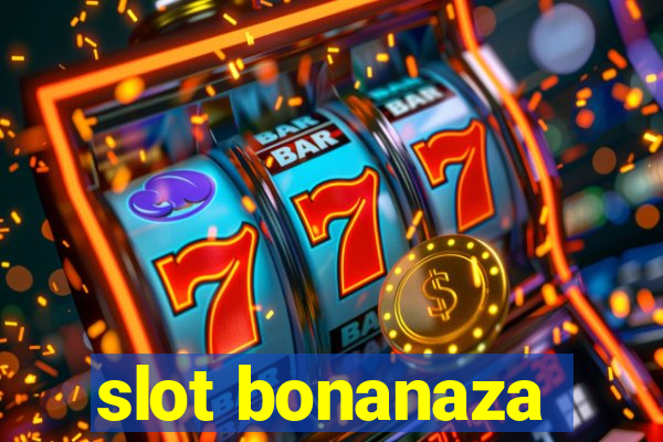 slot bonanaza