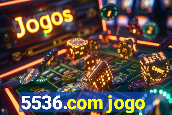 5536.com jogo