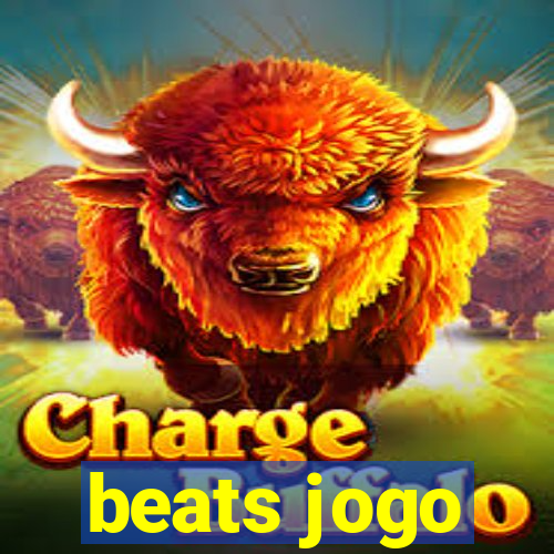 beats jogo