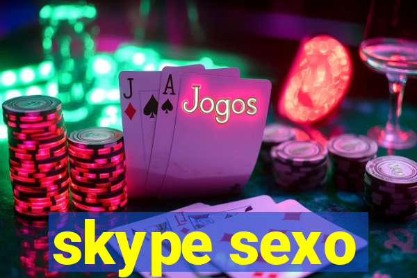 skype sexo