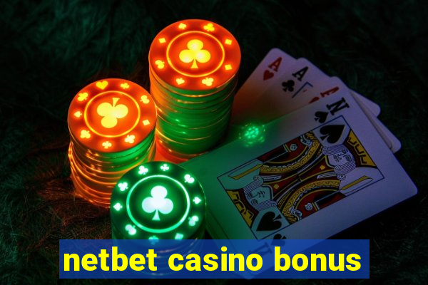 netbet casino bonus