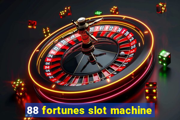 88 fortunes slot machine