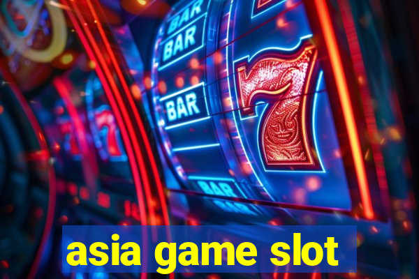 asia game slot