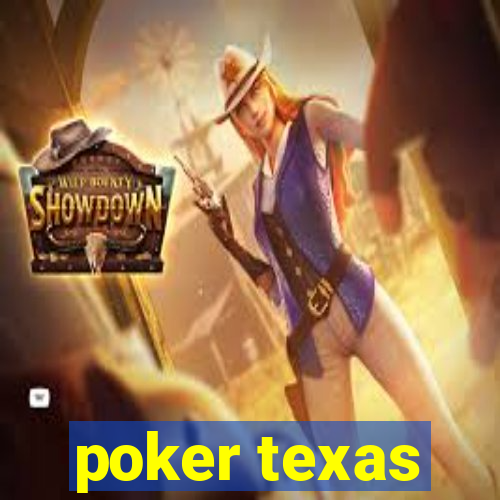 poker texas