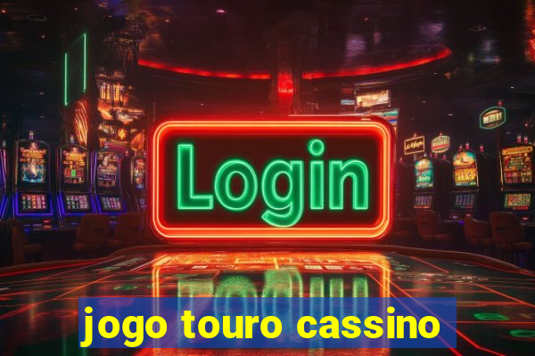 jogo touro cassino