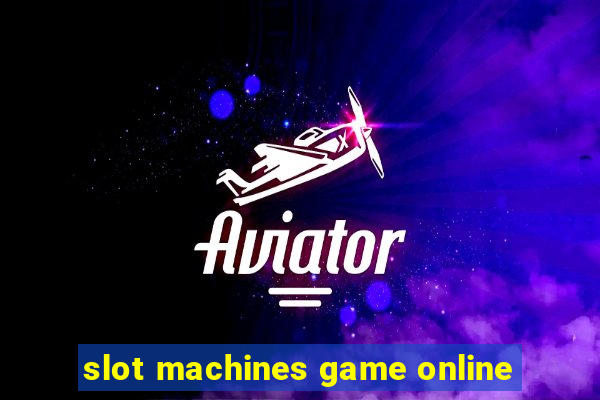 slot machines game online