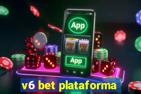 v6 bet plataforma