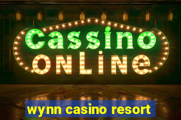 wynn casino resort