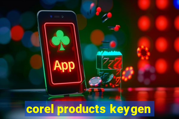 corel products keygen