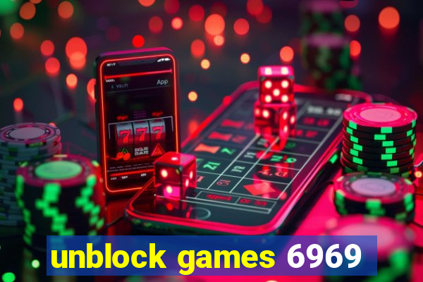 unblock games 6969