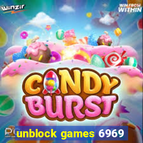 unblock games 6969