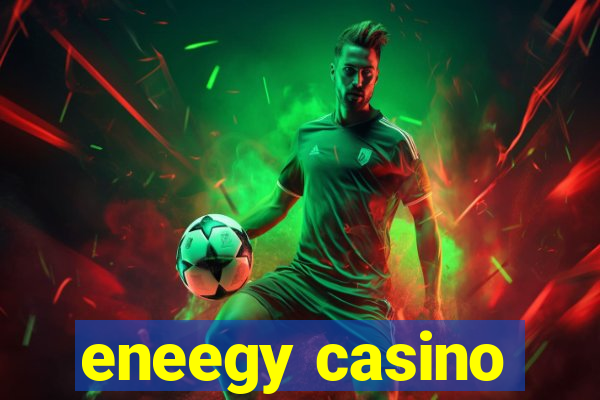 eneegy casino