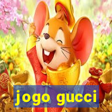 jogo gucci