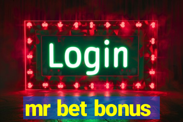 mr bet bonus