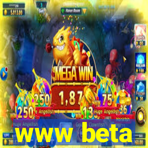 www beta