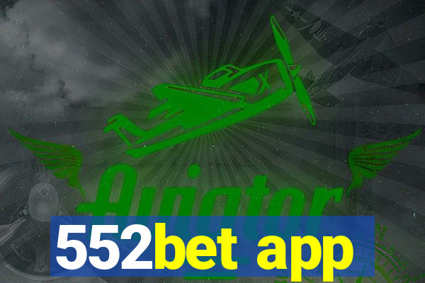 552bet app