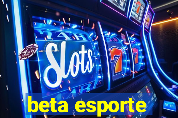 beta esporte