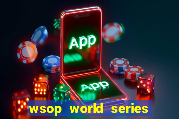 wsop world series of poker