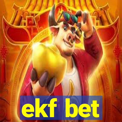 ekf bet