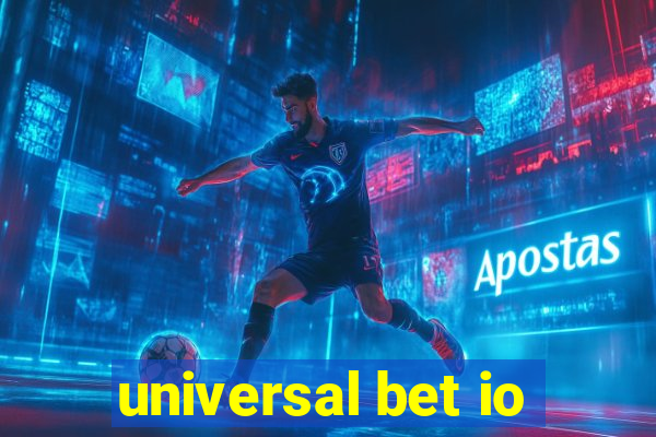 universal bet io