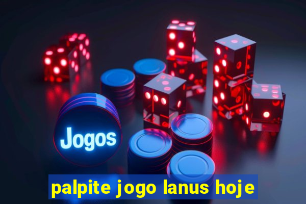 palpite jogo lanus hoje