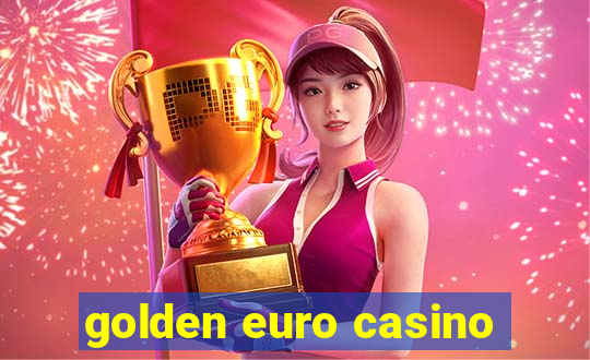 golden euro casino