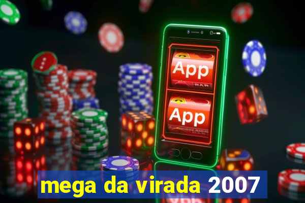 mega da virada 2007