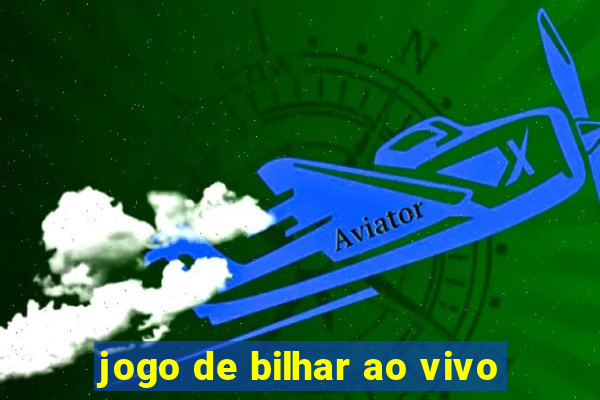 jogo de bilhar ao vivo